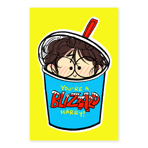 You’re a Blizzard, Harry! Print!